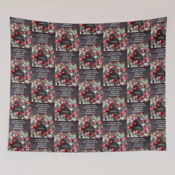 Item preview, Connection, Not Perfection, Makes the Holidays Meaningful designed and sold by CUTESTUFFnow.