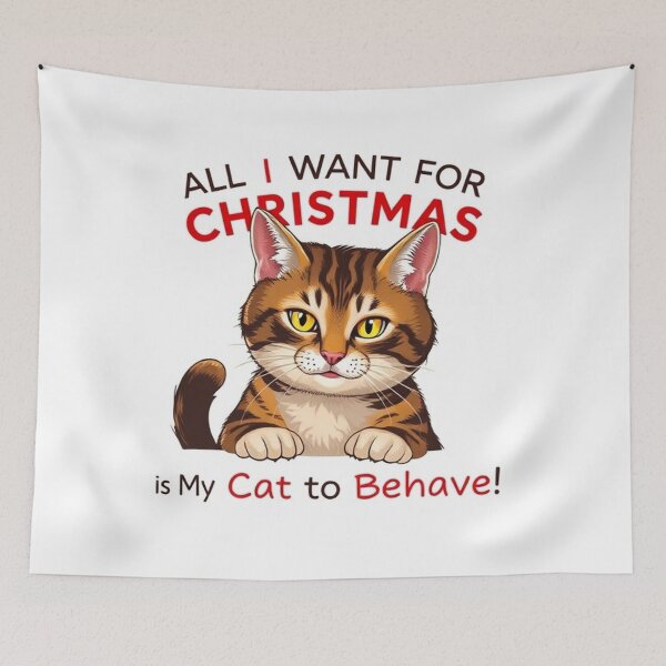 Item preview, All I Want for Christmas Is My Cat to Behave - Funny Pet Design designed and sold by ItheMattI.