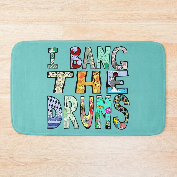 Item preview, I Bang the Drums designed and sold by Ravvick.