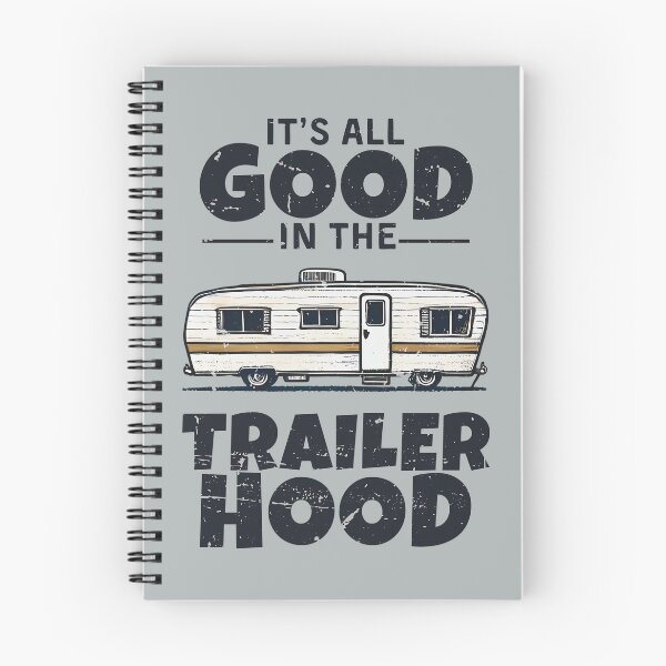Item preview, It's All Good In The Trailer Hood designed and sold by HowToCanadian.