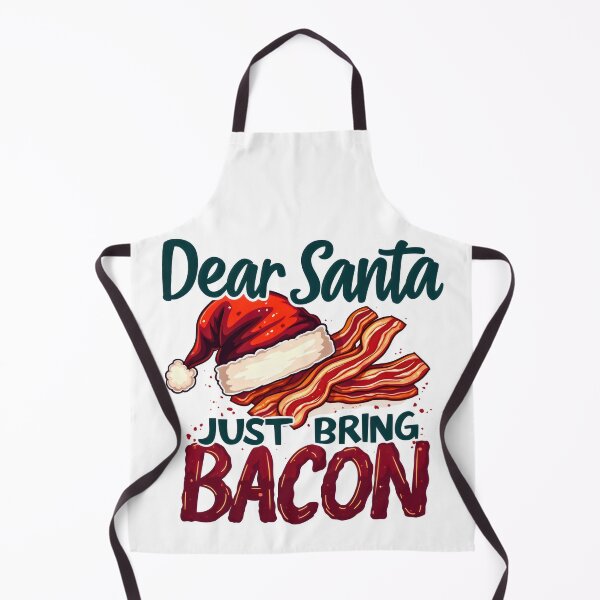 Item preview, dear santa just bring bacon merry christmas 2024 designed and sold by VividDripCo.
