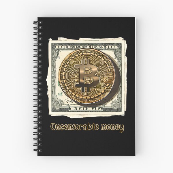 Item preview, Bitcoin Uncensorable Money designed and sold by BitCryX.