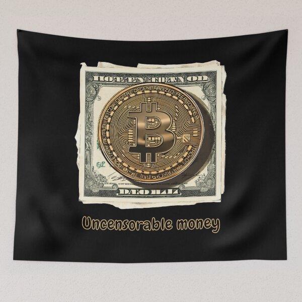 Item preview, Bitcoin Uncensorable Money designed and sold by BitCryX.