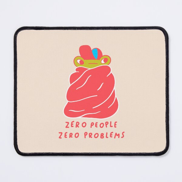 Item preview, Zero People, Zero Problems designed and sold by krimons.