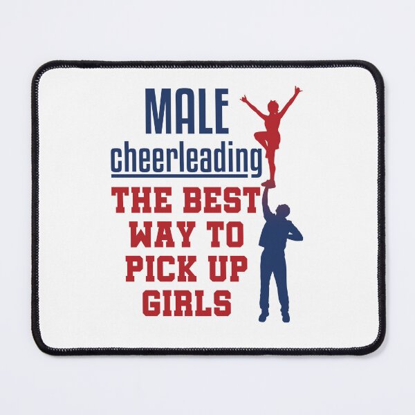 Item preview, Male Cheerleading the Best Way to Pick Up Girls designed and sold by jaygo.
