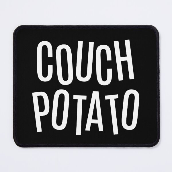 Item preview, Couch Potato Typography designed and sold by The magic Yellow bus.