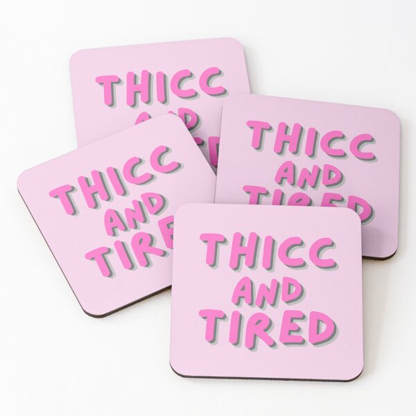Item preview, Thicc and Tired Pink designed and sold by PinkDonutPrints.