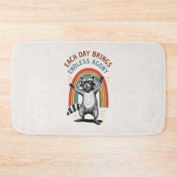 Item preview, Each Day Brings Endless Agony Existential Crisis Raccoon designed and sold by thecatcouch.