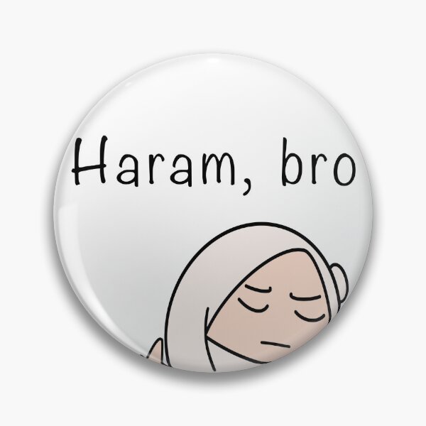 Item preview, haram bro, mad hijabi girl meme, muslim hijab designed and sold by creattion.