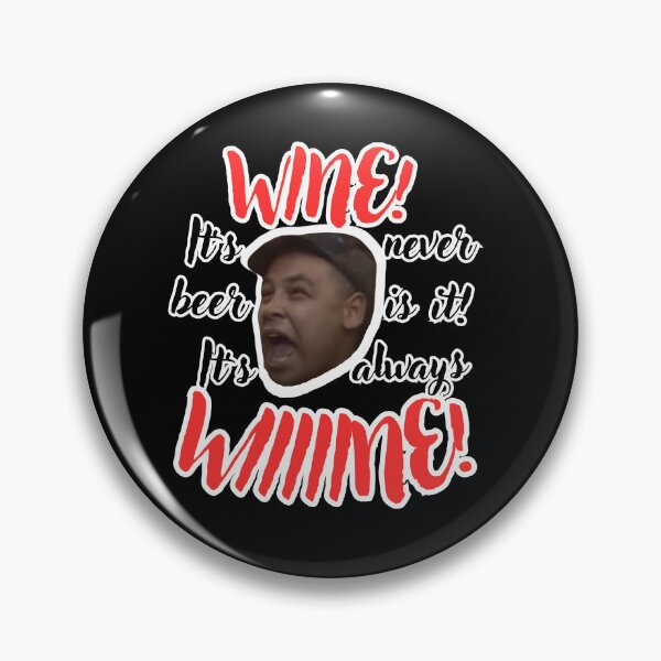 Item preview, Its always WINE! designed and sold by VoidDesigns.
