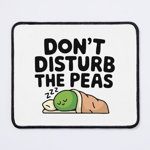 Item preview, Don't Disturb the Peas! Cute Pea Vegetable Pun designed and sold by PMCreative.