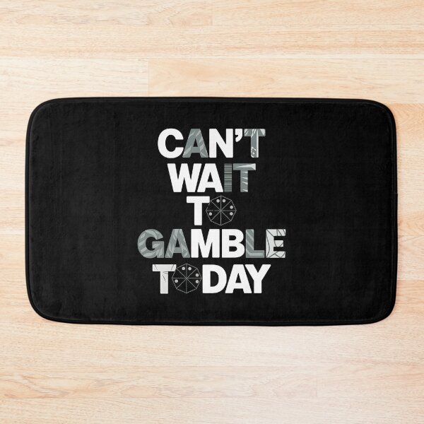 Item preview, Can't Wait To Gamble Today - A gift for casino enthusiasts, poker players, and anyone who loves the thrill of gambling! designed and sold by ZyziowskyArt.