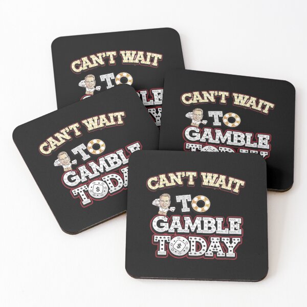 Item preview, Can't Wait to Gamble Today  designed and sold by Mateusz Majcherek.