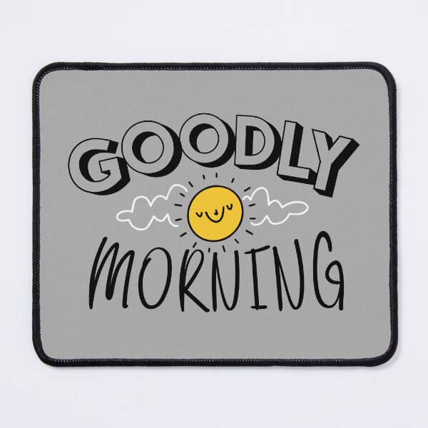 Item preview, Goodly Morning designed and sold by SLeets.