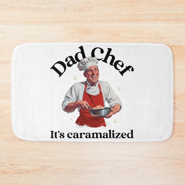 Item preview, Dad chef. It's caramalized designed and sold by FirstTimeTees.