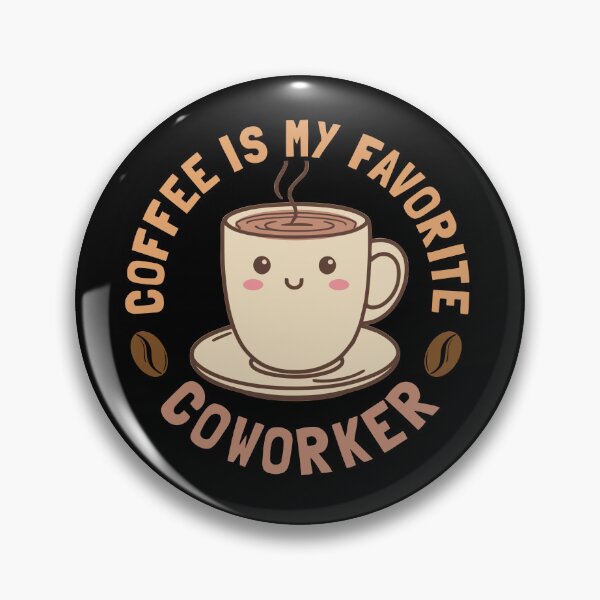 Item preview, coffee is my favorite coworker designed and sold by KaiLabsArt.