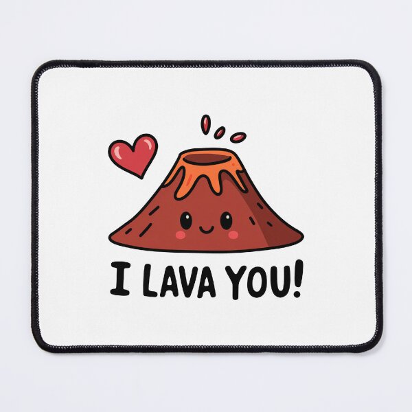 Item preview, I Lava You - Cute Volcano Pun designed and sold by MonkiFlipp.