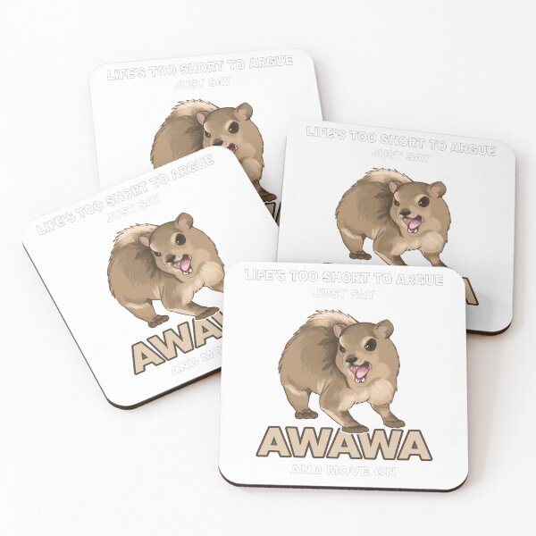 Item preview, Life is too short to argue just say awawa hyrax (white text) designed and sold by VoltSketches.
