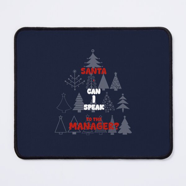 Item preview, SANTA, CAN I SPEAK TO THE MANAGER?, Unique designed and sold by villacreativa.