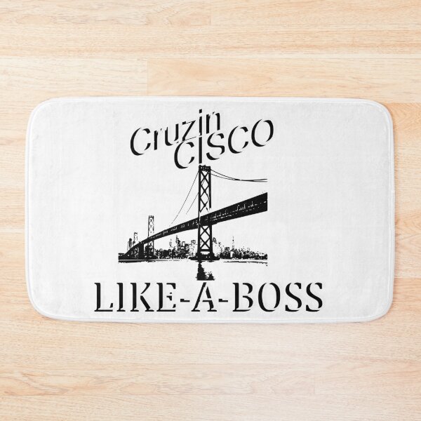 Item preview, Cruzin Cisco Like a Boss designed and sold by Kirkwood Young.
