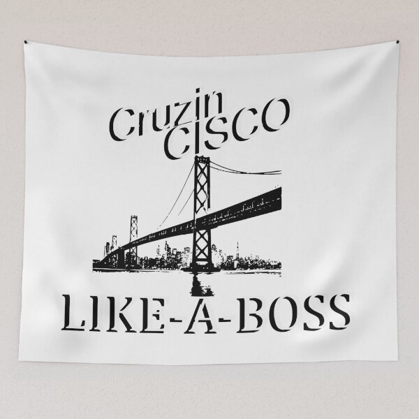 Item preview, Cruzin Cisco Like a Boss designed and sold by Kirkwood Young.