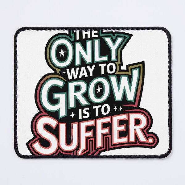 Item preview, The only way to grow is to suffer, , sticker designed and sold by Mood Coffee art.