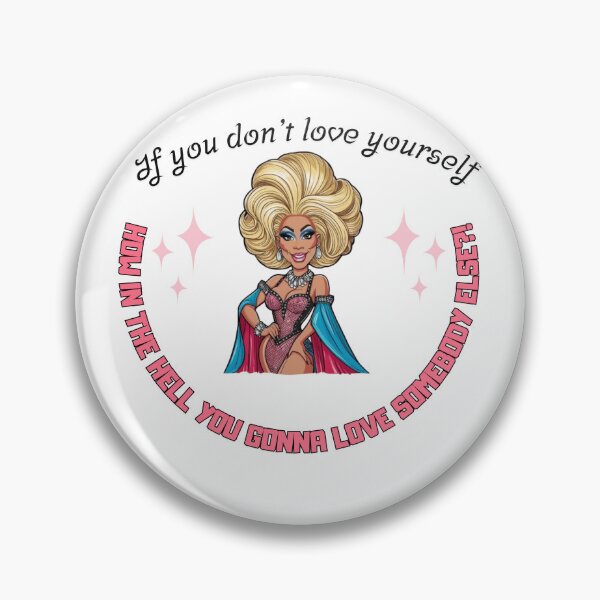 Item preview, If you don't love yourself, how in the hell you gonna love somebody else? designed and sold by Eniways84.