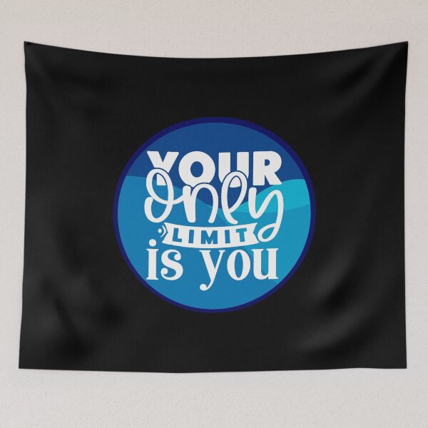 Item preview, Your Only Limit Is You Design #1293 designed and sold by topzmart.