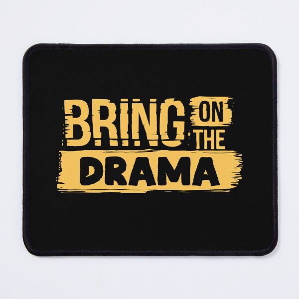 Item preview, Bring On The Drama Theater and Acting Enthusiast designed and sold by Maria Garcia.