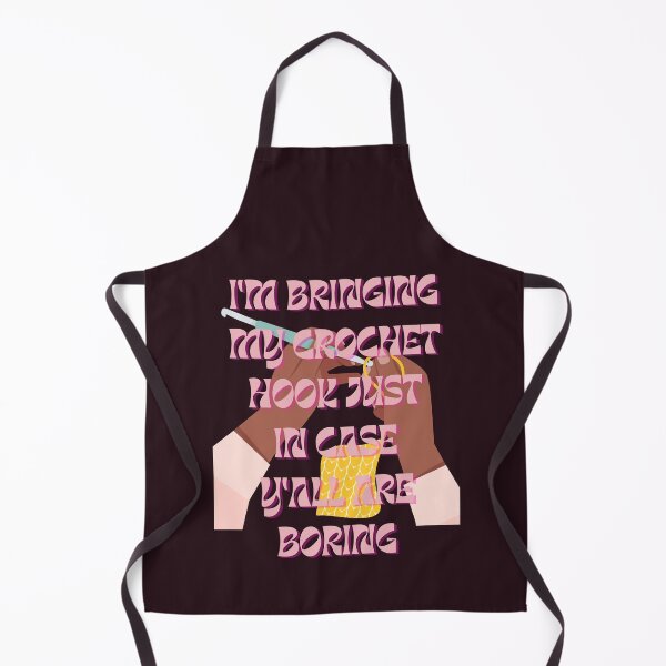 Item preview, Crochet Lovers "I'm Bringing My Crochet Hook Just In Case Y'all Are Boring" designed and sold by AJdodd.