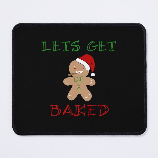Item preview, Lets Get Baked Gingerbread Man designed and sold by Bjammer.