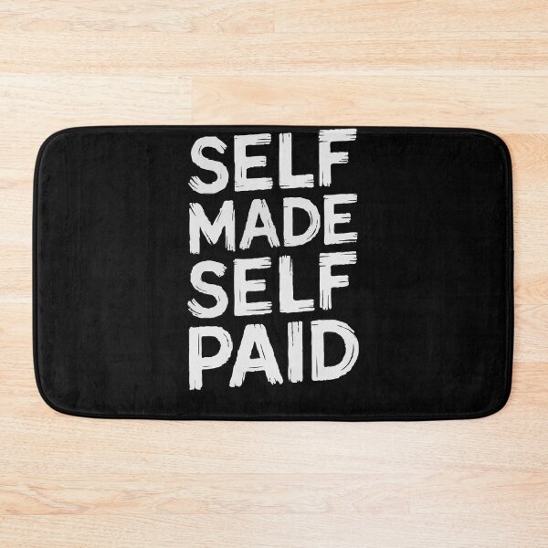 Item preview, Inspirational Motivational Quote Self Made Design designed and sold by InsanseCreation.