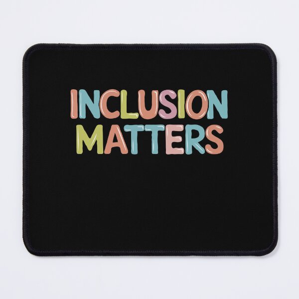 Item preview, Inclusion Matters Multicolor Autism Quote designed and sold by InsanseCreation.