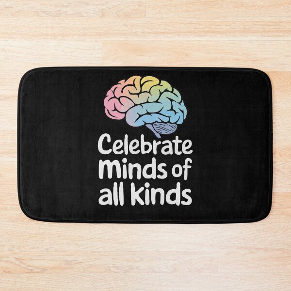 Item preview, Celebrate Minds of All Kinds Autism Quote designed and sold by InsanseCreation.