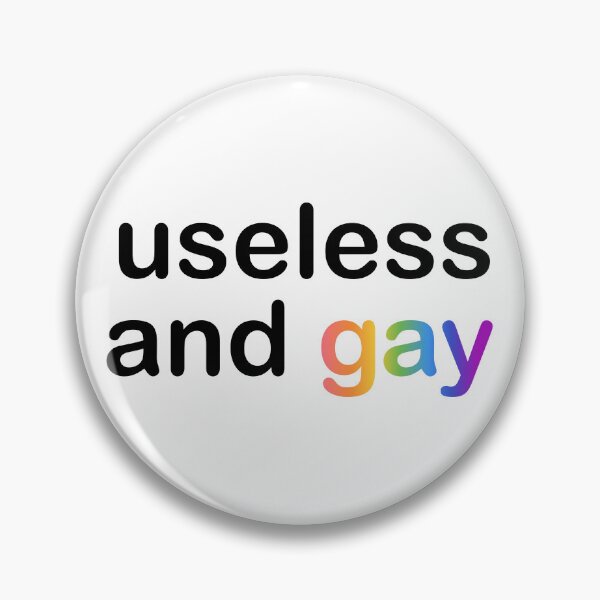 Item preview, useless and gay designed and sold by Tinybluebird.