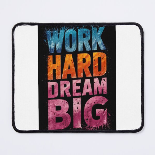Item preview, Work hard dream big  designed and sold by samrat7487.