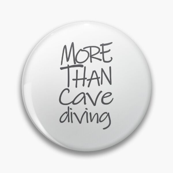 Item preview, More Than Cave Diving The Perfect Way to Show how much you love the adventure designed and sold by YAHIA-14.
