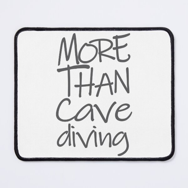 Item preview, More Than Cave Diving The Perfect Way to Show how much you love the adventure designed and sold by YAHIA-14.