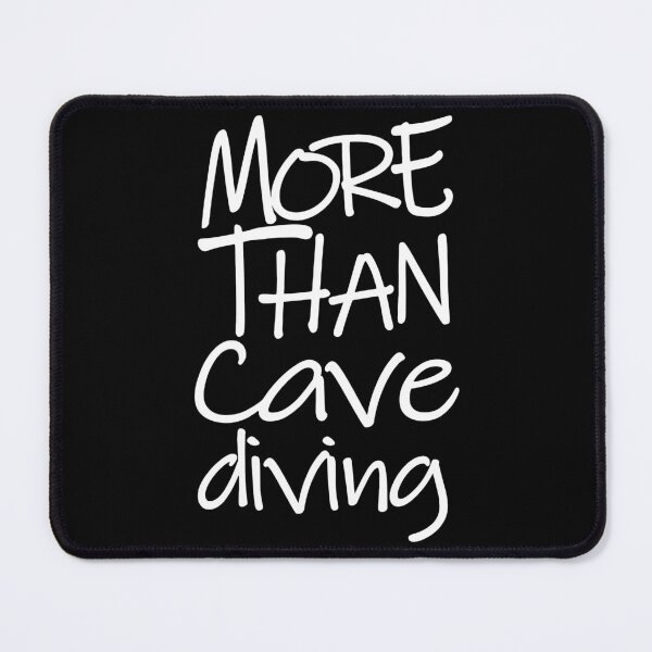 Item preview, More Than Cave Diving The Perfect Way to Show how much you love the adventure designed and sold by YAHIA-14.