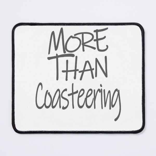 Item preview, More Than Coasteering The Perfect Way to Show how much you love the adventure designed and sold by YAHIA-14.