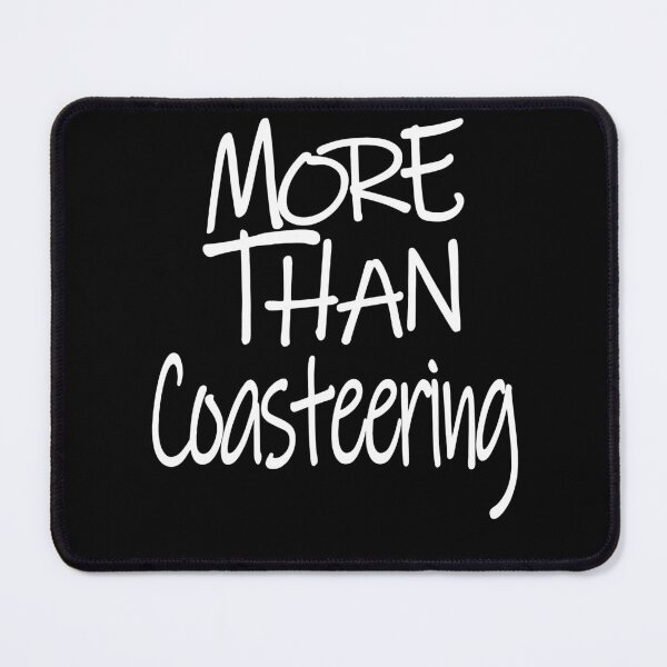 Item preview, More Than Coasteering The Perfect Way to Show how much you love the adventure designed and sold by YAHIA-14.