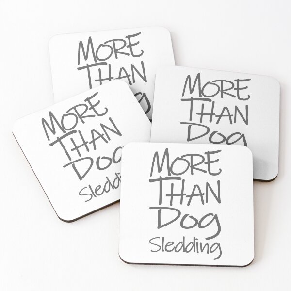 Item preview, More Than Dog Sledding The Perfect Way to Show how much you love the adventure designed and sold by YAHIA-14.