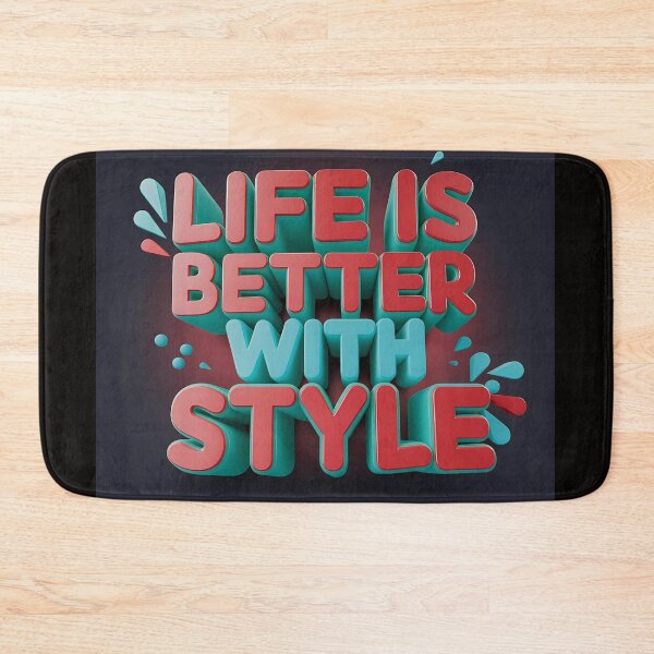 Item preview, Life is better with style. designed and sold by DelyCada.