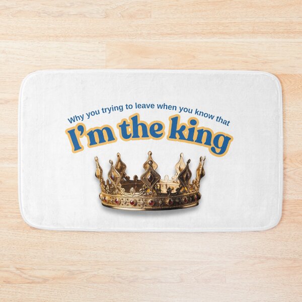 Item preview, Why you trying to leave when you know that I’m the king, Conan Gray lyrics designed and sold by DhriegoStudio.