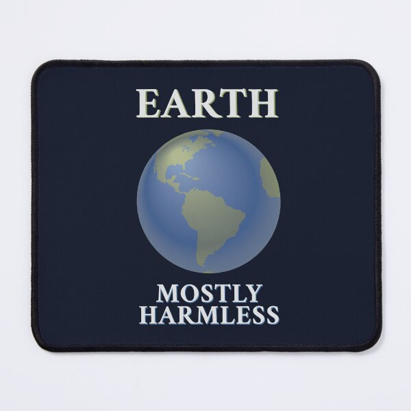 Item preview, Earth: Mostly Harmless designed and sold by thedrumstick.