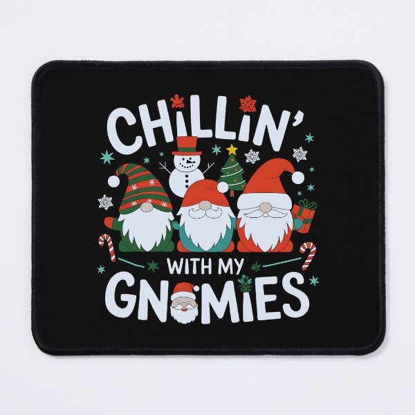 Item preview, Chillin With My Gnomies, Funny Gnome Christmas designed and sold by luannsemmsobre.