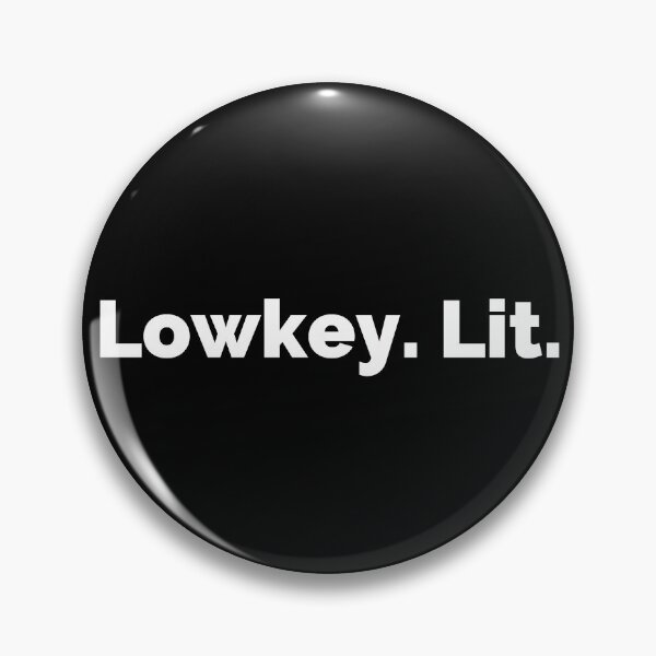Item preview, Lowkey. Lit. designed and sold by PunIntend.