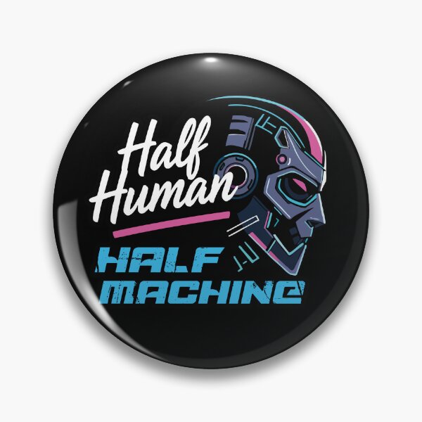 Item preview, Half Human Half Machine designed and sold by BestRebel.