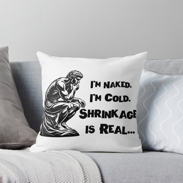 Item preview, The Thinker - Shrinkage is Real designed and sold by KTDesigns321.