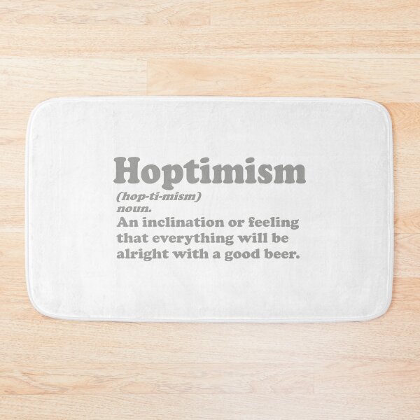 Item preview, Hoptimism Beer Drinker designed and sold by TonySpencer.